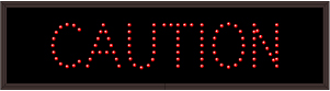 CAUTION