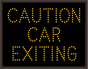 CAUTION CAR EXITING