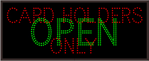 OPEN | CARD HOLDERS ONLY