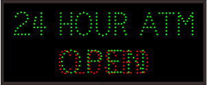 24 HOUR ATM | OPEN | CLOSED