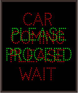 CAR COMING PLEASE WAIT | PLEASE PROCEED