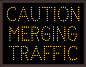 CAUTION MERGING TRAFFIC