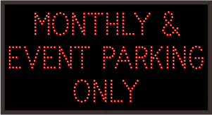 MONTHLY & EVENT PARKING ONLY
