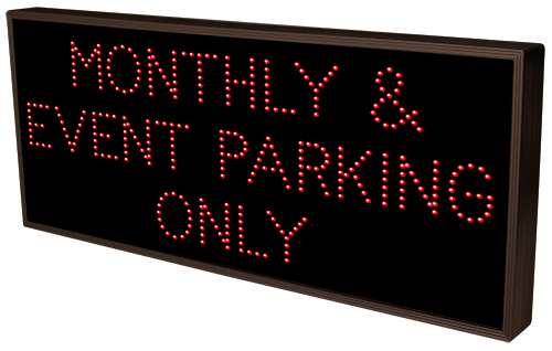 Directional Systems Product #21604 - MONTHLY & EVENT PARKING ONLY